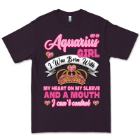 Plum As a Aquarius Girl I was Born with My Heart on my Sleeve and a mouth Premium Tee - Jasminsmagicworld