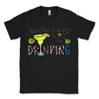 Black you had me at day drinkg Classic Tee - CowhideDigitalArt