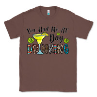 Chestnut you had me at day drinkg Classic Tee - CowhideDigitalArt