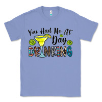 Colony Blue you had me at day drinkg Classic Tee - CowhideDigitalArt