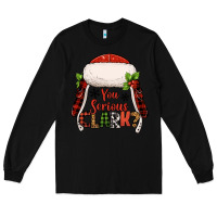 Black western you serious clark christmas Long Sleeve Tee - Jasminsmagicworld