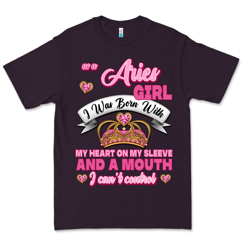 As A Aries Girl I Was Born With My Heart On My Sleeve And A Mouth Premium Tee by Jasminsmagicworld | Teevron
