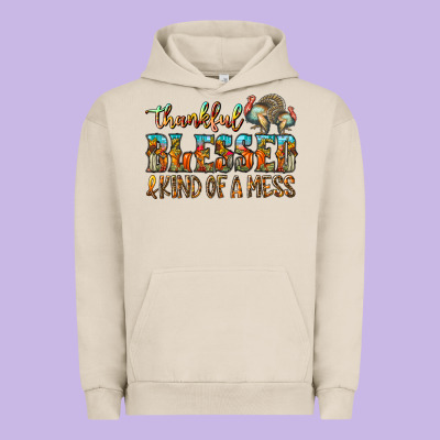 Thankful Blessed And Kind Of A Mess Urban Hoodie Designed By Cowhidedigitalart