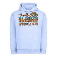 Pigment Grape Ice Thankful Blessed And Kind Of A Mess Urban Hoodie - CowhideDigitalArt