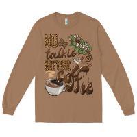 Toasted Coconut no talkie before coffee Long Sleeve Tee - BarkalooDesign