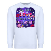 White Why fall in love when you can fall asleep Premium Sweatshirt - FaDigitalArtStudio