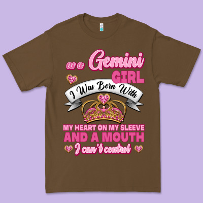 As A Gemini Girl I Was Born With My Heart On My Sleeve And A Mouth Premium Tee Designed By Jasminsmagicworld