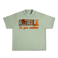 Oil Green gobble til you wobble bbs Urban Heavy Tee - BundleAndBundleShop
