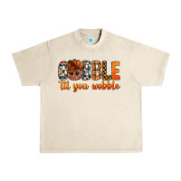 Sandshell gobble til you wobble bbs Urban Heavy Tee - BundleAndBundleShop