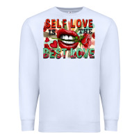 White Self love is the best love Premium Sweatshirt - FaDigitalArtStudio