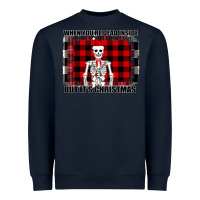 Navy When You re Dead Inside But It Christmas Skeleton Heavyweight Sweatshirt - Bettercallsaul