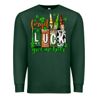 Sports Green St. Patrick's Forget luck give me beer Premium Sweatshirt - OliviaCreatesArt