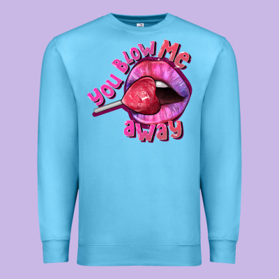 You Blow Me Away Valentine's Day Premium Sweatshirt Designed By Fadigitalartstudio