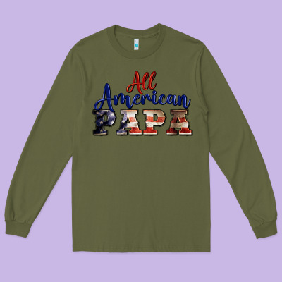 All American Papa Long Sleeve Tee Designed By Barkaloodesign
