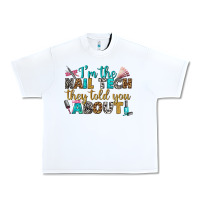 White i'm the nail tech they told you about bbs Urban Heavy Tee - BundleAndBundleShop