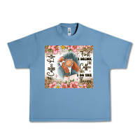 Pebble Blue first i drink the coffee then i do the things Urban Heavy Tee - JahusDesignShop