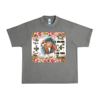 Tornado first i drink the coffee then i do the things Urban Heavy Tee - JahusDesignShop