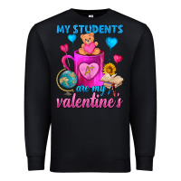 Black My Students Are My Valentines Day Coffee Mug Premium Sweatshirt - FaDigitalArtStudio