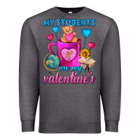 Charcoal Heather My Students Are My Valentines Day Coffee Mug Premium Sweatshirt - FaDigitalArtStudio