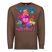 Chestnut My Students Are My Valentines Day Coffee Mug Premium Sweatshirt - FaDigitalArtStudio