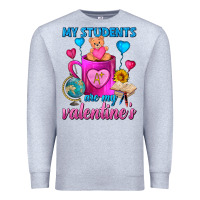 Heather Grey My Students Are My Valentines Day Coffee Mug Premium Sweatshirt - FaDigitalArtStudio