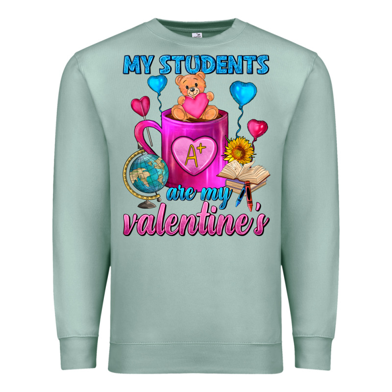 My Students Are My Valentines Day Coffee Mug Premium Sweatshirt by FaDigitalArtStudio | Teevron