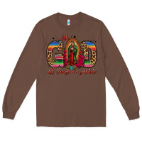 Chestnut with god all things are possible lady of guadalupe Long Sleeve Tee - Jasminsmagicworld