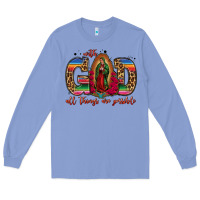 Colony Blue with god all things are possible lady of guadalupe Long Sleeve Tee - Jasminsmagicworld