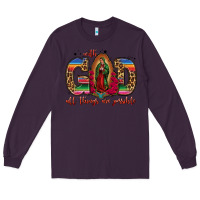 Plum with god all things are possible lady of guadalupe Long Sleeve Tee - Jasminsmagicworld