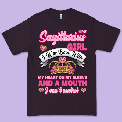 As A Sagittarius Girl I Was Born With My Heart On My Sleeve And  Mouth Premium Tee Designed By Jasminsmagicworld