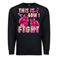 Black This is how i fight Premium Sweatshirt - FaDigitalArtStudio