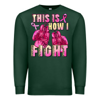 Sports Green This is how i fight Premium Sweatshirt - FaDigitalArtStudio