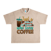 French Oak just a girl who loves coffee Urban Heavy Tee - BundleAndBundleShop