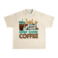 Sandshell just a girl who loves coffee Urban Heavy Tee - BundleAndBundleShop