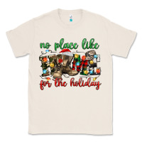 Natural no place like for the holiday Classic Tee - MaliasSmallBusiness