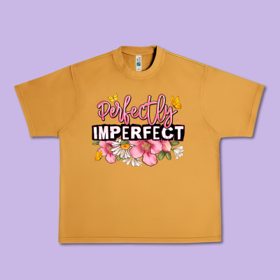 Perfectly Imperfect Urban Heavy Tee Designed By Jahusdesignshop