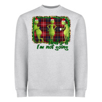 Heather Grey That's It I'm Not Going Heavyweight Sweatshirt - Bettercallsaul