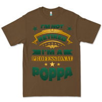 Cacao i'm not retired i'm a professional poppa Premium Tee - Jasminsmagicworld