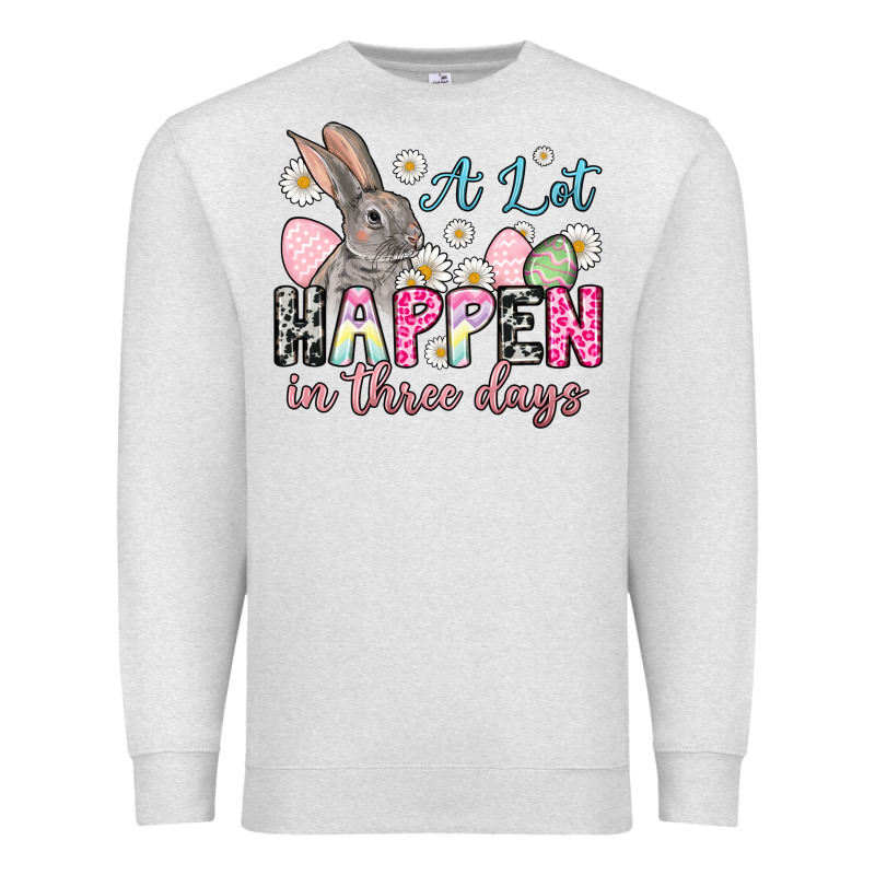 Easter Day A Lot Can Happen In Three Days Premium Sweatshirt by OliviaCreatesArt | Teevron