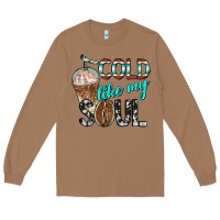 Toasted Coconut cold like my soul with coffee Long Sleeve Tee - BarkalooDesign