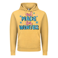 Vintage Mustard not made for winter Vintage Hoodie - MaliasSmallBusiness