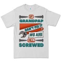 Dove Grey if grandpap can't fix it we are all screwed Premium Tee - Jasminsmagicworld