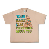 Burro your nails say everything about you bbs Urban Heavy Tee - BundleAndBundleShop
