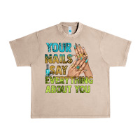 French Oak your nails say everything about you bbs Urban Heavy Tee - BundleAndBundleShop