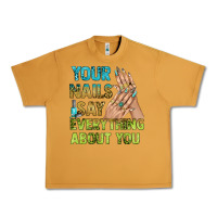 Peanut Butter your nails say everything about you bbs Urban Heavy Tee - BundleAndBundleShop