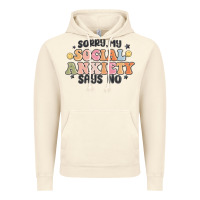 Vintage Artic sorry my social anxiety says no Vintage Hoodie - MaliasSmallBusiness