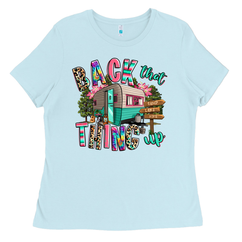 Back That Thing Up Camping Ladies Tee by RanaPortraitStore | Teevron