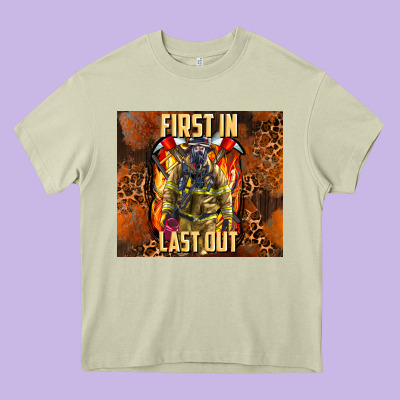 First In Last Out Firefighter Heavy Core Tee Designed By Adodesignshop