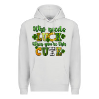 Dove Grey Who needs luck when you're this cute St. Patrick's Premium Hoodie - CowGirlArtShop