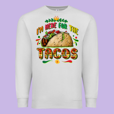 I'm Here For The Tacos Premium Sweatshirt Designed By Fadigitalartstudio